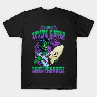 Zombie Surfer. Dead Paradise. Aloha T-Shirt